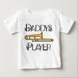 Joueur Trombone de papa, bébé T-shirt<br><div class="desc">Bébé ou tout-petit adorera ce design amusant Daddy's Trombone Player. Parfait pour les familles musicales et un cadeau de baby shower unique pour les trombonistes.</div>