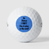 Jouez dans le sable Citation Drôles Balles de golf (Devant)