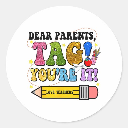 Jour de l'école Chers parents Étiquette Vous êtes (Devant)