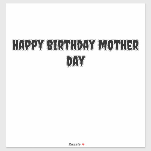 Jour de mère d'anniversaire heureux Sticker (Feuille)