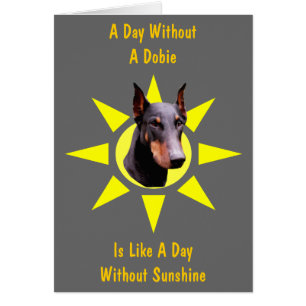 Jour sans Dobie jolie carte Doberman