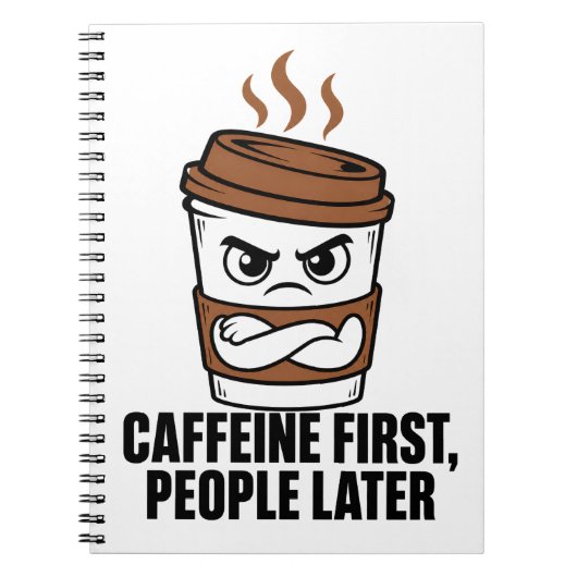 Journal d'introverti Caffeine d'abord, les gens en (Devant)