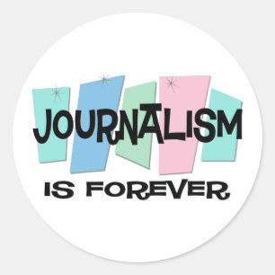 Journalistiek is altijd ronde sticker