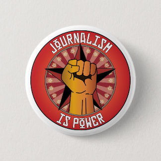 Journalistiek is macht ronde button 5,7 cm