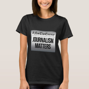 Journalistieke problemen niet de vijand anti-Trump T-shirt
