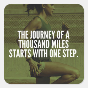 Journey of a Thousand Miles - Workout Inspiratie Vierkante Sticker
