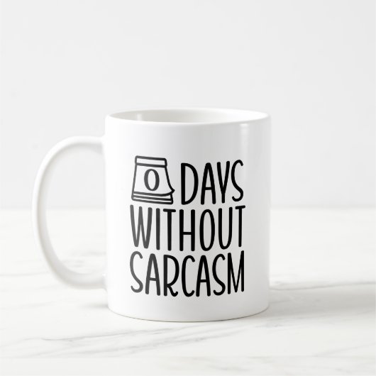 Jours zéro sans sarcasme mème Mug (Gauche)