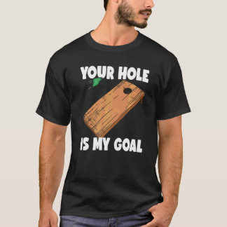 Jouw gat is mijn doel Cornhole 2 T-shirt