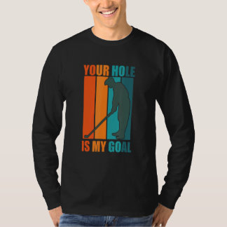 Jouw gat is mijn doel Golf T-shirt