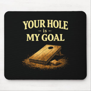 Jouw gat is mijn doel Grappig Cornhole Bean Bag Sp Muismat