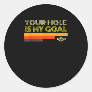 Jouw gat is mijn doel kerstcadeau ronde sticker