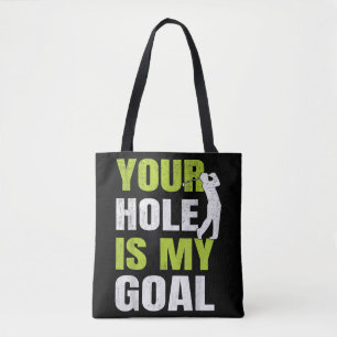 Jouw hole is mijn doel - Golfspeler Golfen Humor P Draagtas