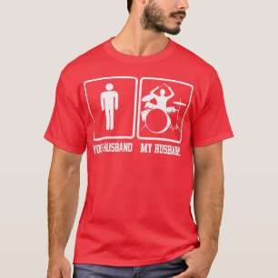 Jouw man, mijn man, grappige drummer Gift T-shirt