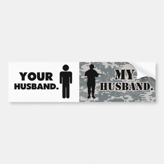 Jouw man, mijn man militaire vrouw bumpersticker (Voorkant)