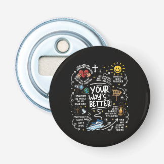 Jouw manier is beter Christelijke citaat Jezus gel Button Flesopener