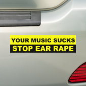 Jouw muziek is klote bumpersticker (Op auto)