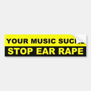 Jouw muziek is klote bumpersticker