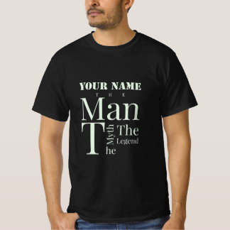 Jouw naam het Man De mythe het legende t-shirt