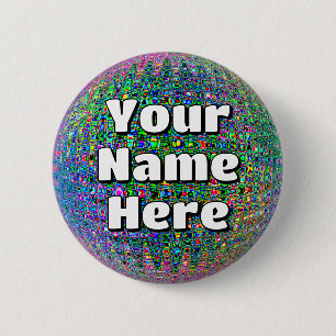 Jouw naam hier (U kunt de woorden veranderen) Ronde Button 5,7 Cm
