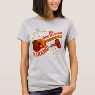 (Jouw naam-optioneel) One Woman Parang T-shirt