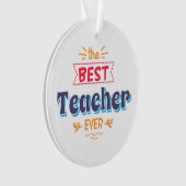 Jouw naam toevoegen | Beste leraar ooit Ornament (voorkant)