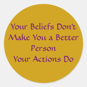 Jouw overtuigingen maken je niet tot een beter per ronde sticker