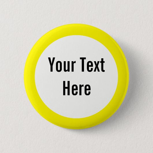 Jouw tekst Hier Gele Rand Custom Button (Voorkant)