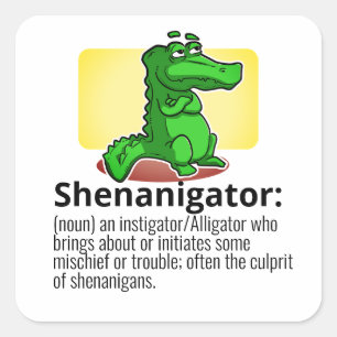 Jouw tekst/Kleur Shenanigator Definitie Alligator Vierkante Sticker
