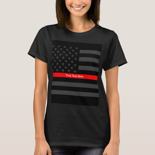 Jouw tekst Thin Red Line Black US Flag Statement o T-shirt (Voorkant)
