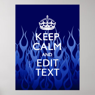 Jouw tekst voor "Keep Calm on Blue Racing Flames" Poster