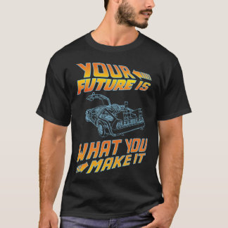 Jouw toekomst is wat je er van maakt Retro Vintage T-shirt