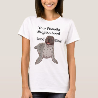Jouw vriendelijke buurt Land Zeehond T-shirt