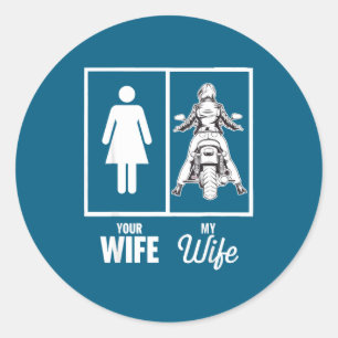 Jouw vrouw mijn vrouw motorfiets motorfiets ronde sticker