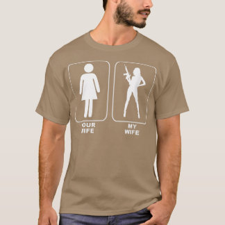 Jouw vrouw mijn vrouw t-shirt