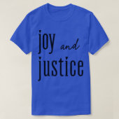 Joy et Justice TShirt (Design devant)