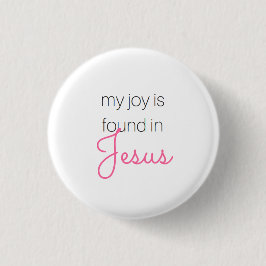 Joy in Jesus Button