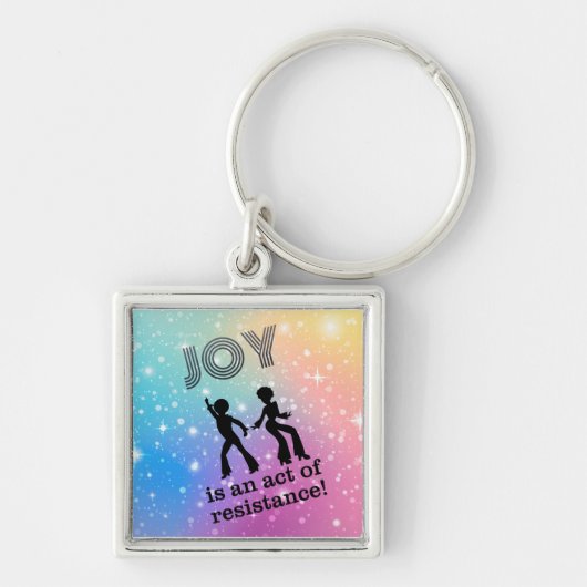 Joy is an act of resistance! -  sleutelhanger (Voorkant)