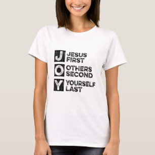 Joy Jesus First anderen Yourself Last Christelijk T-shirt