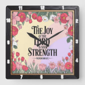 Joy Lord Strength Floral Vierkante Klok (Voorkant)