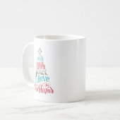 Joy Love Peace Believe Christmas Mug (Devant gauche)