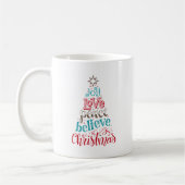 Joy Love Peace Believe Christmas Mug (Gauche)