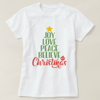 Joy, Love, Peace Believe T-Shirt femme de Noël