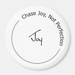 Joy Not Perfection Magneet