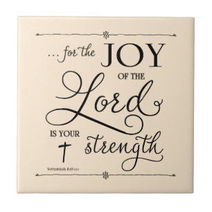 Joy of the Lord - Nehemiah 8:10 Tegeltje