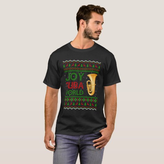 Joy Tuba Wereld Muziek Lelijk Tuba T-shirt (Voorkant volledig)
