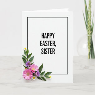 Joyeuses Pâques Carte Fleurie pour une Sœur