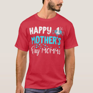 Joyeux 1ère Fête des Mères T-shirt maman