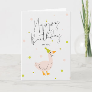 Joyeux Anniversaire à toi Oie Carte d'anniversaire