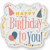 Joyeux anniversaire à ton autocollant (Devant)