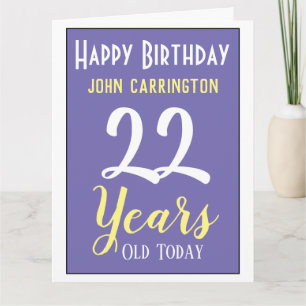 Joyeux Anniversaire avec nom et âge 22 ans Carte